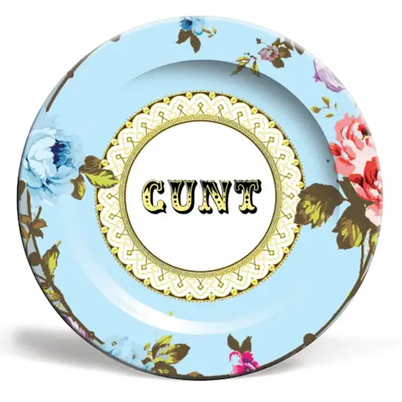 See You Next Tuesday Cunt  Plate  Blue Large