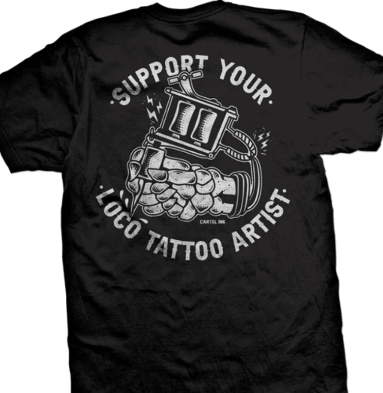 Support Your Loco Tattoo Artist Men's T-Shirt